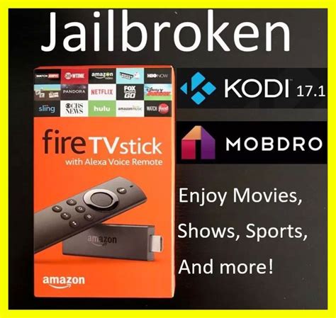 jailbroken amazon fire tv stick